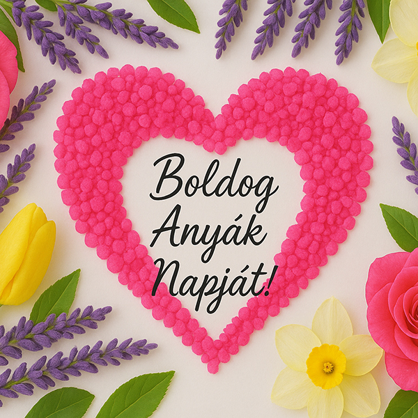 Boldog Anyák Napját – Egy nap, ami csak róluk szól